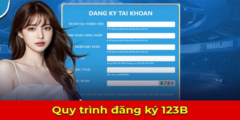 Hướng dẫn đăng ký 123B thành công 100% trên các nền tảng